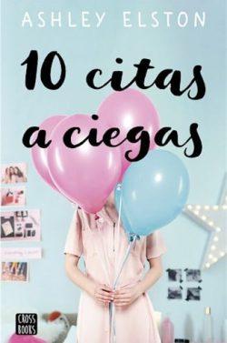 10  citas  a  ciegas  |  Ashley  Elston
