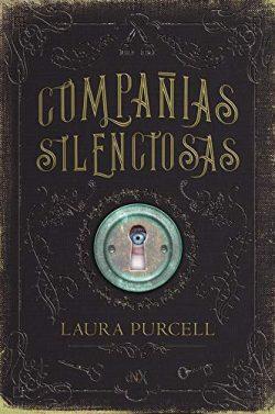Compañias  silenciosas  |  Laura  Purcell