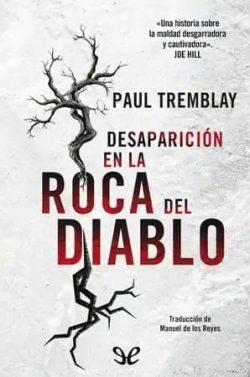 Desaparición  en  la  Roca  del  Diablo  |  Paul  Tremblay