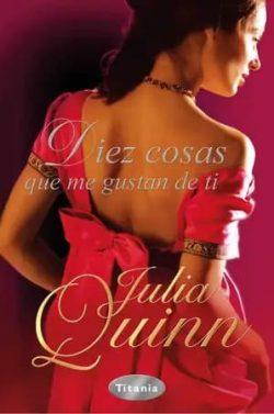 Diez  cosas  que  me  gustan  de  ti  (Bevelstoke  3)  |  Julia  Quinn