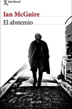 El  abstemio  |  Ian  McGuire