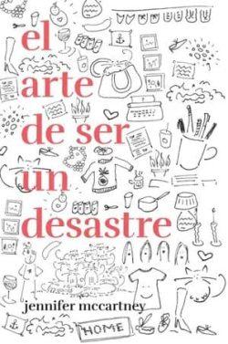 El  arte  de  ser  un  desastre  |  Jennifer  McCartney