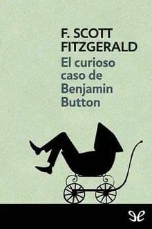 El  curioso  caso  de  Benjamin  Button  |  F.  Scott  Fitzgerald
