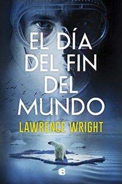 El  día  del  fin  del  mundo  |  Lawrence  Wright