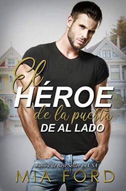 El  héroe  de  al  lado  |  Mia  Ford