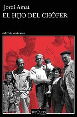 El  hijo  del  chófer  |  Jordi  Amat