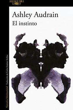 El  instinto  |  Ashley  Audrain