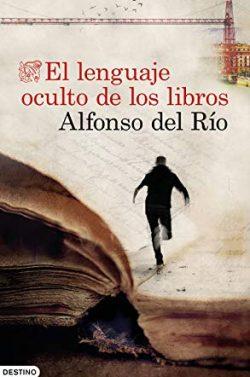 El  lenguaje  oculto  de  los  libros  |  Alfonso  del  Río