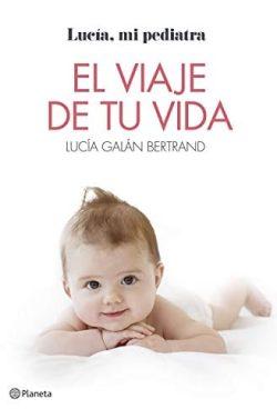 El  viaje  de  tu  vida  |  Lucía  Galán  Bertrand