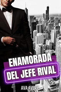 Enamorada  del  jefe  rival  (Los  irresistibles  abogados  multimillonarios  de  Nueva  York  3)  |  Ava  Avery