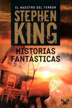 Historias  fantásticas  |  Stephen  King