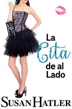 La  Cita  de  al  Lado  (Cita  para  Rehacer  3)  |  Susan  Hatler