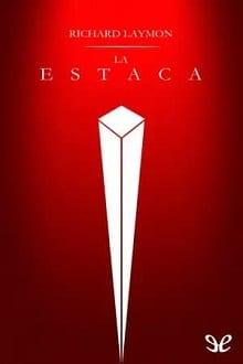 La  estaca  |  Richard  Laymon