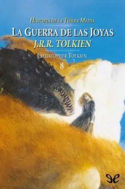 La  Guerra  de  las  Joyas  |  J.  R.  R.  Tolkien