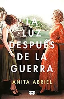 La  luz  después  de  la  guerra  |  Anita  Abriel
