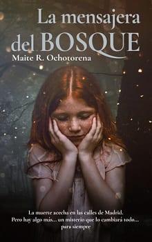 La  Mensajera  del  Bosque  |  Maite  R.  Ochotorena