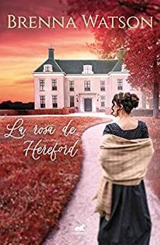 La  rosa  de  Hereford  |  Brenna  Watson