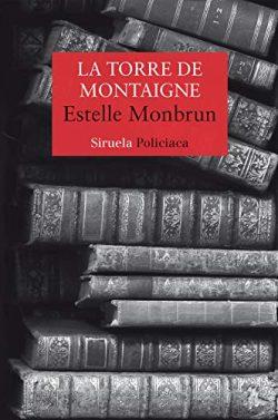 La  torre  de  Montaigne  |  Estelle  Monbrun
