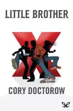 Little  Brother  |  Cory  Doctorow