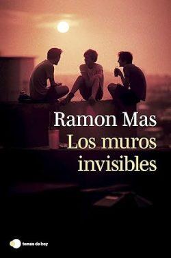 Los  muros  invisibles  |  Ramón  Más