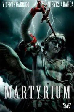 Martyrium  (Valentina  Negro  y  Javier  Sanjuán  2)  |  Nieves  Abarca  y  Vicente  Garrido