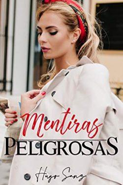 Mentiras  peligrosas  |  Hugo  Sanz