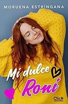 Mi  dulce  Roni  |  Moruena  Estríngana