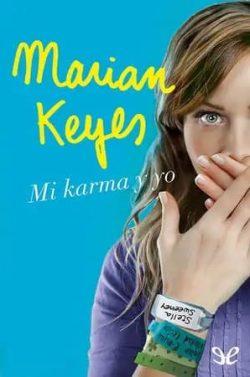 Mi  karma  y  yo  |  Marian  Keyes