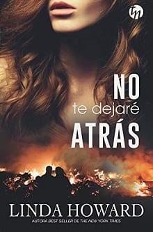 No  te  dejaré  atrás  |  Linda  Howard