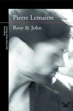 Rosy  &  John  (Camille  Verhoeven  3)  |  Pierre  Lemaitre