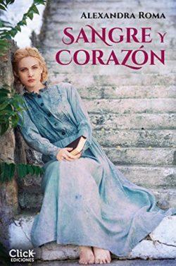 Sangre  y  corazón  |  Alexandra  Roma