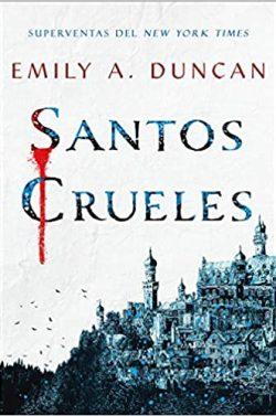 Santos  crueles  |  Emily  A.  Duncan