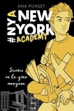 Sueños  en  la  gran  manzana  (New  York  Academy  2)  |  Ana  Punset