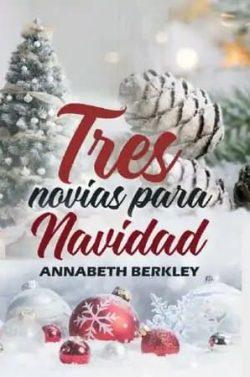 Tres  novias  para  Navidad  |  Annabeth  Berkley