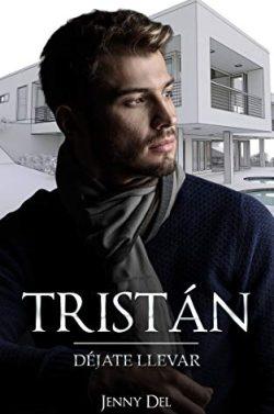 Tristán:  Déjate  llevar  |  Jenny  Del