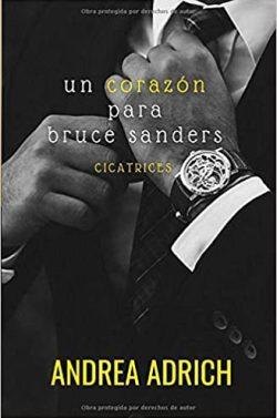 Un  corazón  para  Bruce  Sanders  |  Andrea  Adrich