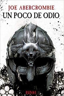 Un  poco  de  odio  |  Joe  Abercrombie